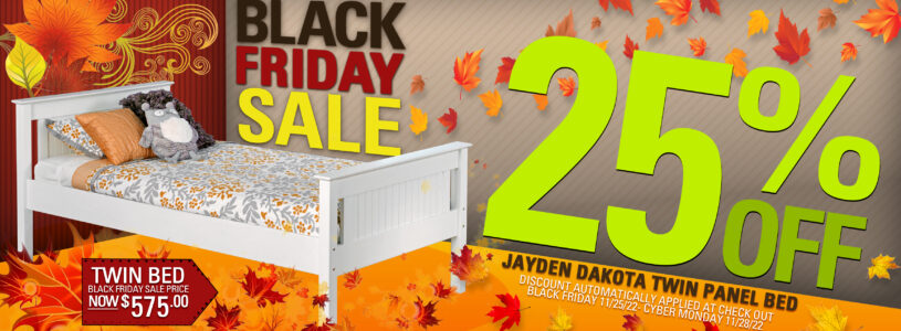 Jaden Dakota Twin Panel Bed Black Friday - Cyber Monday 25% OFF SALE. Discount automatically applied at checkout. 11/25/22-11/28/22